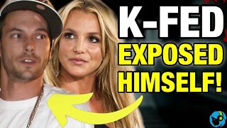 EXPOSED! Kevin Federline Admits ABANDONING Britney Spears But TAKES HER MONEY!?