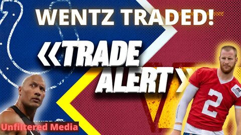 Colts TRADE Carson Wentz to Washington Commanders! INSANE Trade.