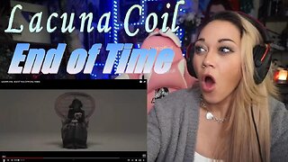 Lacuna Coil - End of Time - Live Streaming With JustJenReacts