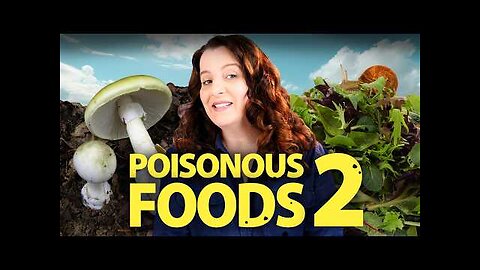 Toxic Food 2 | How To Cook That Ann Reardon