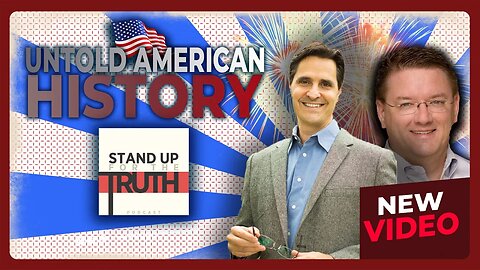 Untold American History - Stand Up For The Truth (7/3) w/ JB HIXON