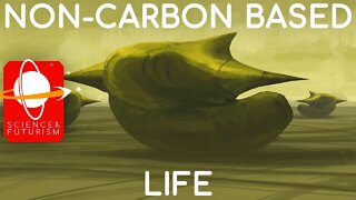 Non-Carbon Based Life