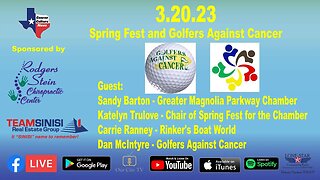 3.20.23 - Spring Fest and Golfers Against Cancer-Events in the Community - Conroe Culture News