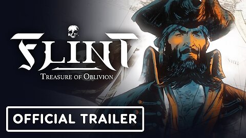 Flint: Treasure of Oblivion - Official Reveal Trailer