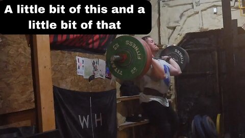 A little bit of this and a little bit of that- Weightlifting Training