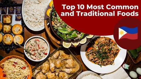 Top 10 Most Common and Traditional Food in the Philippines
