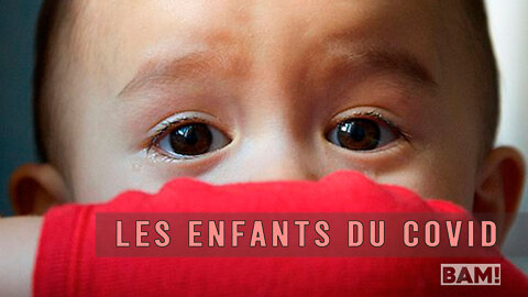 Les Enfants du Covid : Teaser 2