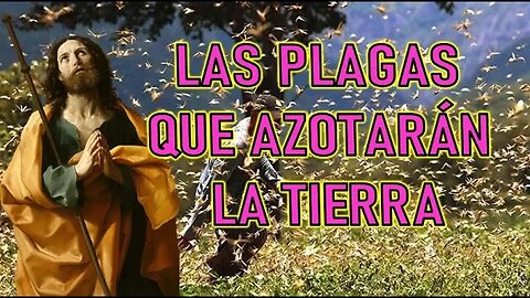 LA PLAGAS QUE AZOTARÁN LA TIERRA - MENSAJE DEL APÓSTOL JUAN A MARÍA ZÜR GÖTTLICHEN