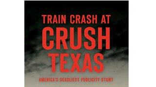 Train Crash at Crush Texas: America's Deadliest Publicity Stunt with Author Mike Cox