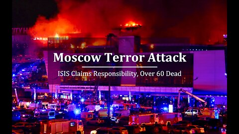 ISIS Moscow Massacre Breaking News From American Veterans Inside Russia Crimea Former USSR Sweden