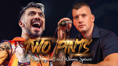 2 PINTS WITH RORY | EP.16 - Rolling with the Punches featuring Warren Spence