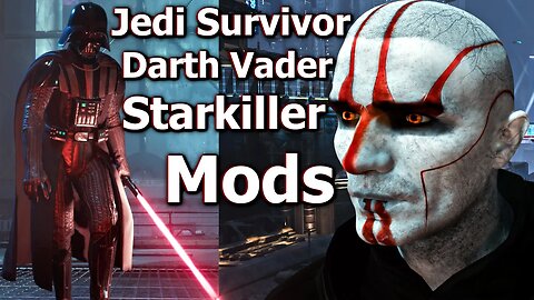 Jedi Survivor Mods free Darth Vader, cool Starkiller Face Paint