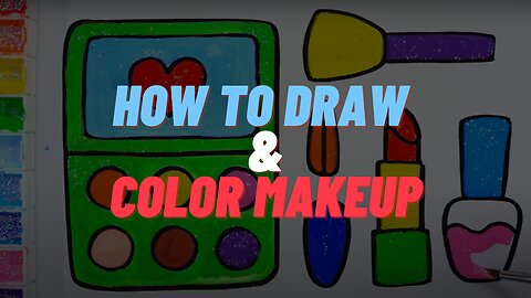 How to Draw and Color Glitter Rainbow Makeup Coloring and drawing makeup tools for Kids