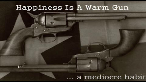 …a mediocre habit - "Happiness Is A Warm Gun" - Music Video [Audio]