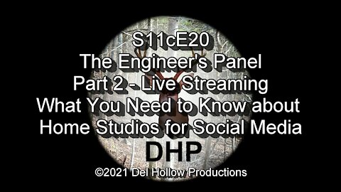 S11cE20 - The Engineer's Panel - Part 2, Live Streaming - What You Need to Know about HS for SM