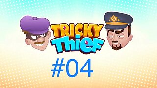 Tricky Thief - Level #04