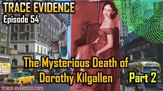The Mysterious Death of Dorothy Kilgallen - Conclusion