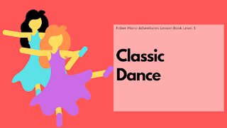 Piano Adventures Lesson Book 1 - Classic Dance