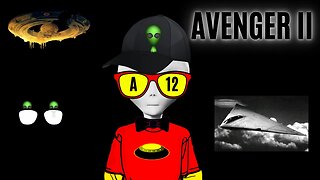 "UFOs" A-12 Venger II and Beyond