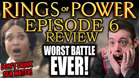 WORST battle EVER! RINGS OF POWER episode 6 REVIEW