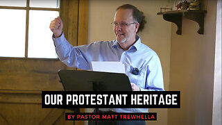 Our Protestant Heritage