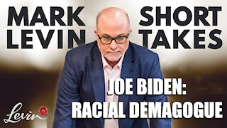 Joe Biden: Racial Demagogue