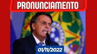 PRONUNCIAMENTO PRESIDENTE JAIR BOLSONARO