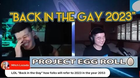 PROJECT EGGROLL PODCAST "Back In The Gay" 2023 | SUPER CHAT CLIP & SHOUT OUT