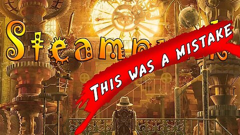 Was Steampunk a mistake?