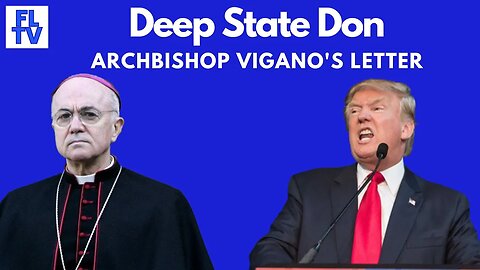 VIGANO: Deep State Has Infected Entire American Political Elite, including Trump & Republicans!