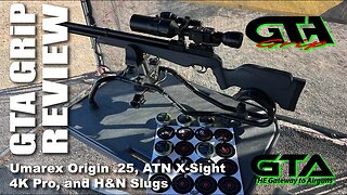 GRiP Airgun Review - Umarex Origin .25 Cal and ATN Day/Night Optics! - Let’s test the new H&N Slugs!