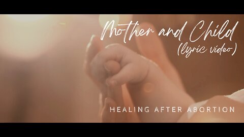 Mother and Child (lyric video)