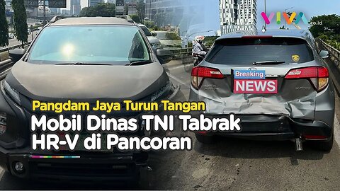 Akhir Cerita Mobil Dinas TNI Tabrak Mobil Warga Sipil di Pancoran