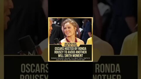 Oscars hosted by Ronda Rousey to avoid another Will Smith moment