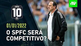 O que ESPERAR do SÃO PAULO em 2022!? - CAMISA 10 - 01/01/22