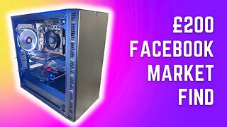 £200 Facebook Market Gaming PC find!