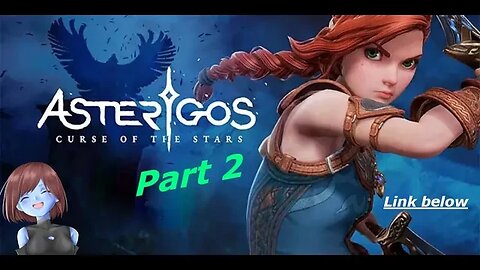 [Mute] Trust is a Curse too? | Asterigos Curse of the Stars | Full Game Part 2