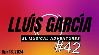 SL Musical Adventures #42