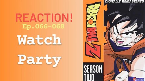 Dragonball Z Ep.066-068 | 🍿Watch Party🎬