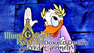 Donald Duck Teaches Sacred Geometry (Masonic Disney Cartoon Reaction)