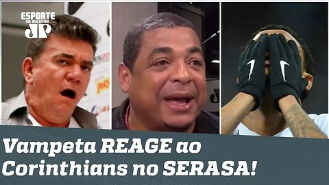E agora? OLHA como Vampeta reagiu ao ver que o Corinthians está no SERASA!
