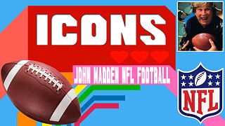ICONS | JOHN MADDEN NFL FOOTBALL
