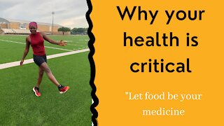 Why your health is critical