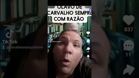 Olavo de Carvalho tinha razão. Será dificil reverter a situação