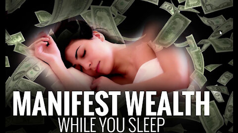 Learn How To Manifest Wealth While Sleeping And It Will Change Your Life Forever