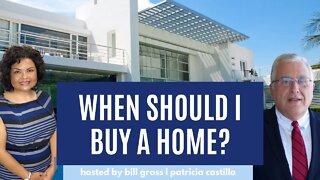 When Should You Buy a Home? | with Patricia Castillo