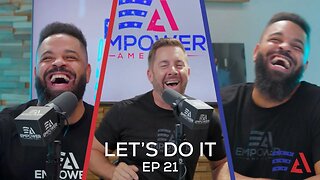 Let's Do It | Ep. 21