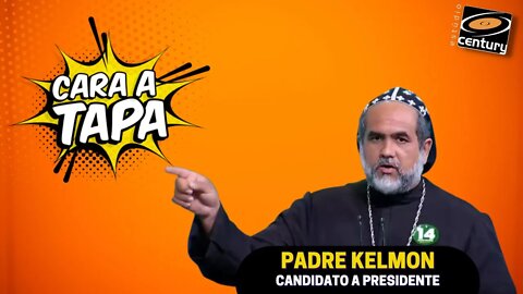 Cara a Tapa - Padre Kelmon