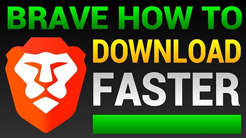 How To Increase Download Speed In Brave Browser (Tutorial 2023)