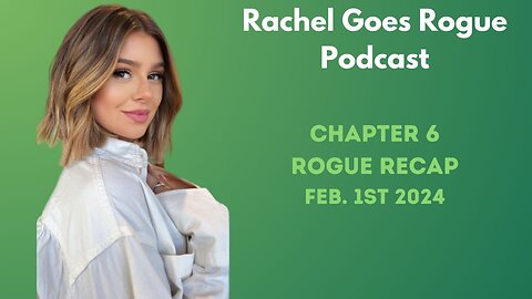 Rachel Goes Rogue | Chapter 6: Rogue Recaps | #vandperumprules #RachelGoesRogue #VPR